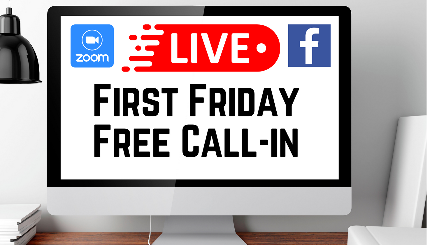 LIVE Virtual First Friday Free Call-In